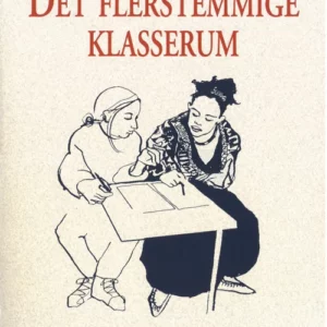 Det flerstemmige klasserum
