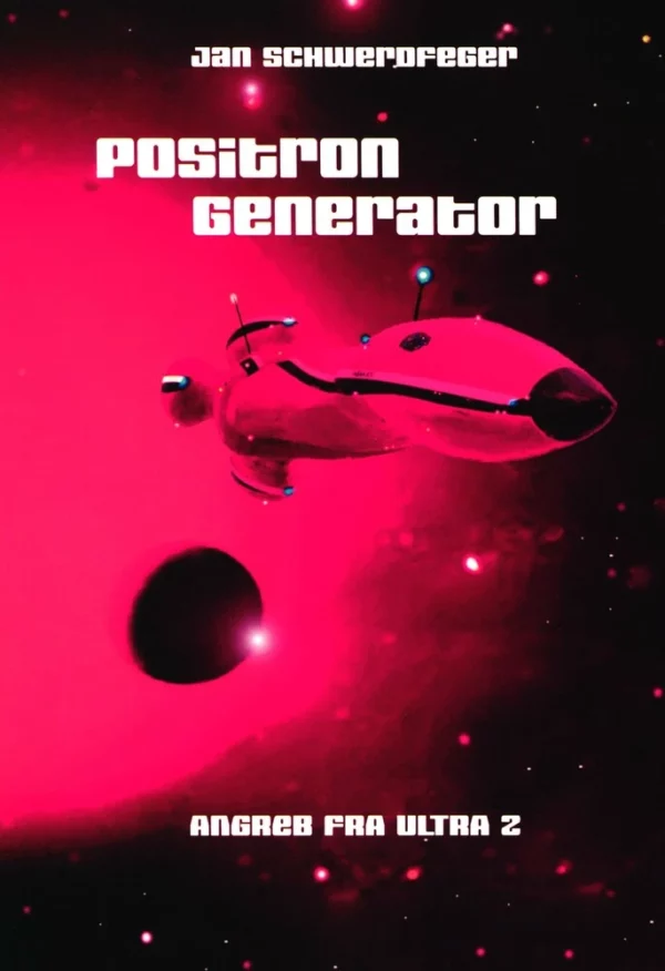 Positron generator Angreb fra Ultra Z
