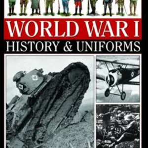 World War I: History & Uniforms 1-2