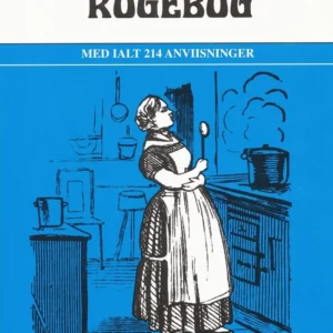 En erfaren Huusmoders Kogebog