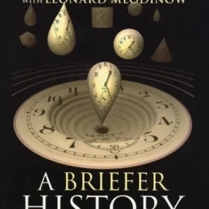 A Briefer History of Time