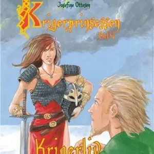 Krigerprinsessen, del 4. Krigerliv