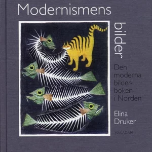 Modernismens bilder : den moderna bilderboken i Norden
