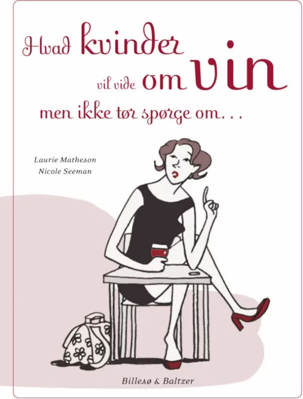 Hvad kvinder vil vide om vin, men ikke tør spørge om