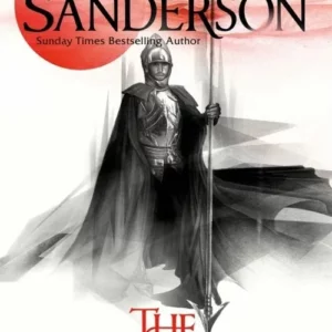 The Way of Kings: Part Two
