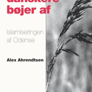 Når danskere bøjer af