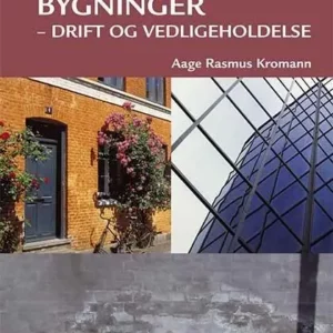 Bygninger - drift og vedligeholdelse