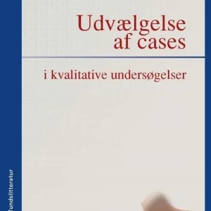 Udvælgelse af cases i kvalitative undersøgelser