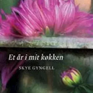 Et år i mit køkken