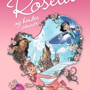 Roselil og hendes venner (1) - med cd