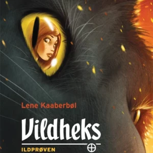 Vildheks 1 - Ildprøven