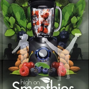 High on Smoothies