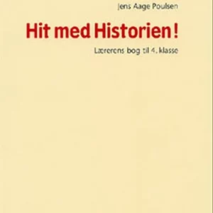 Hit med Historien! 4. kl. Arbejdsbog