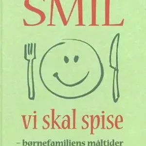 Smil vi skal spise