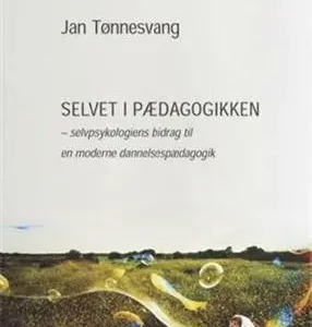 Selvet i pædagogikken