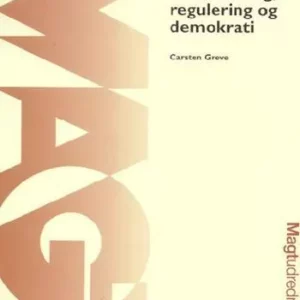 Privatisering, regulering og demokrati