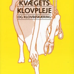 Kvægets klovpleje og klovbeskæring