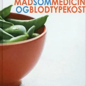 Mad som medicin og blodtypekost
