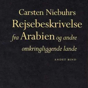Carsten Niebuhrs Rejsebeskrivelse fra Arabien og andre omkringliggende lande