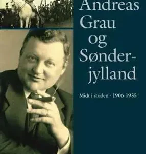 Andreas Grau og Sønderjylland