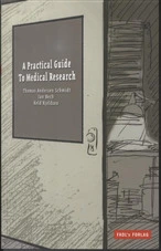 A Practical Guide to Medical Research
