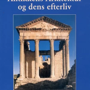 Antikkens arkitektur og dens efterliv