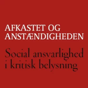 Afkastet og anstændigheden