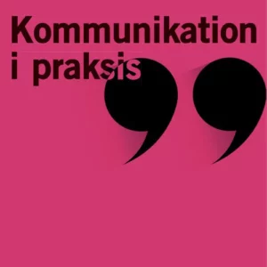 Kommunikation i praksis