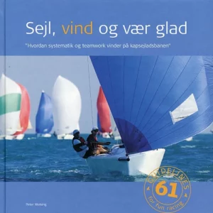 Sejl, vind og vær glad
