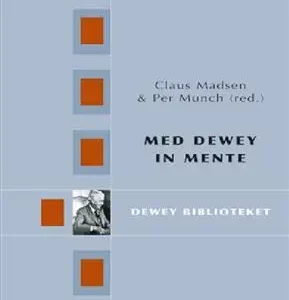 Med Dewey in mente