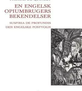 En engelsk opiumbrugers bekendelser KKK
