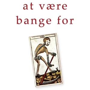 Ikke noget at være bange for