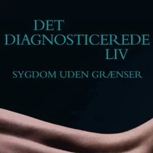 Det diagnosticerede liv