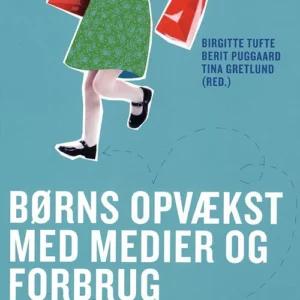 Børns opvækst med medier og forbrug