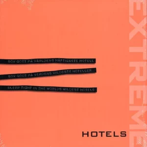 Extreme hotels