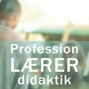 Profession: lærer, Didaktik