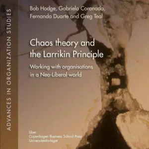 Chaos Theory and the Larrikin Principle