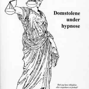 Domstolene under hypnose
