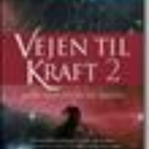 Vejen til kraft - bd. 1 & 2