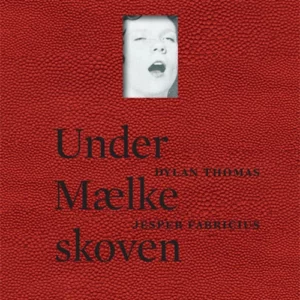 Under Mælkeskoven