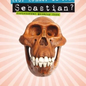 Hvor kommer du fra, Sebastian?