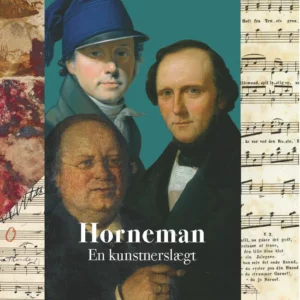 Horneman - en kunstnerslægt