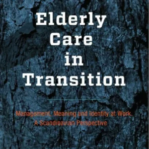 Elderly Care in Transition