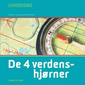 Undersøg De 4 verdenshjørner - Elevbog