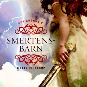 Den Grønne Ø 1 - Smertensbarn