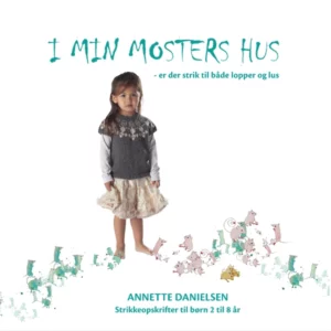 I min mosters hus - er der strik til både lopper og lus