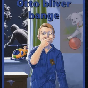 Otto bliver bange