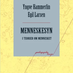 Menneskesyn i teorier om mennesket