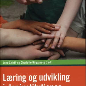 Læring og udvikling i daginstitutioner