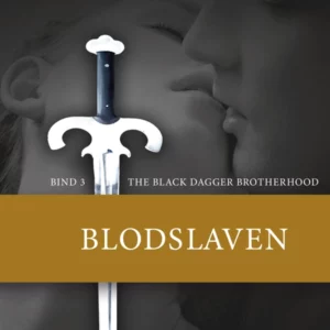 The Black Dagger Brotherhood #3 Blodslaven
